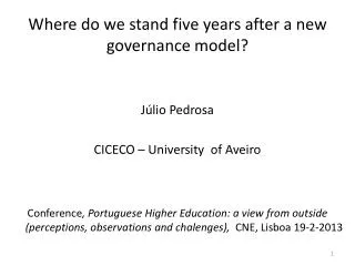 Where do we stand five years after a new governance model?