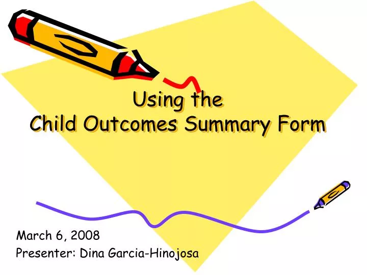 using the child outcomes summary form