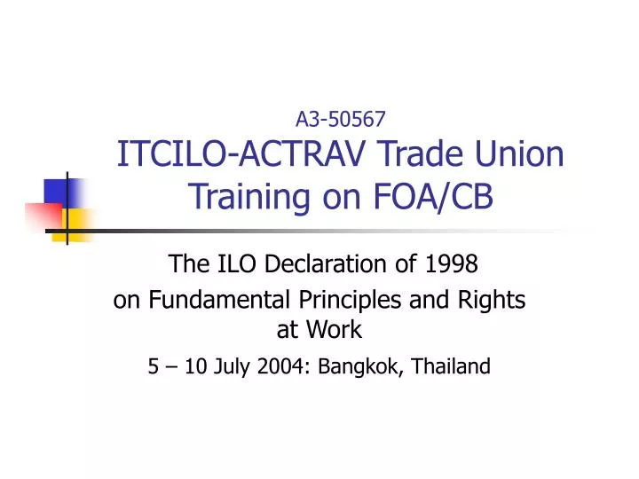 a3 50567 itcilo actrav trade union training on foa cb