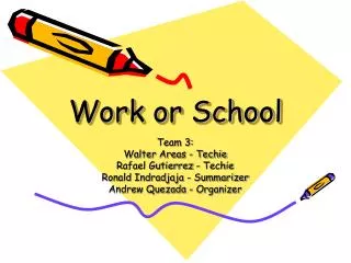 Work or School