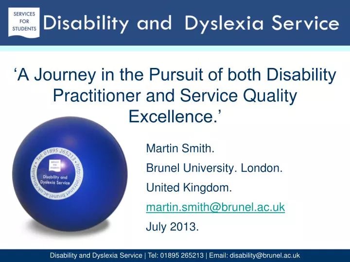 a journey in the pursuit of both disability practitioner and service quality excellence