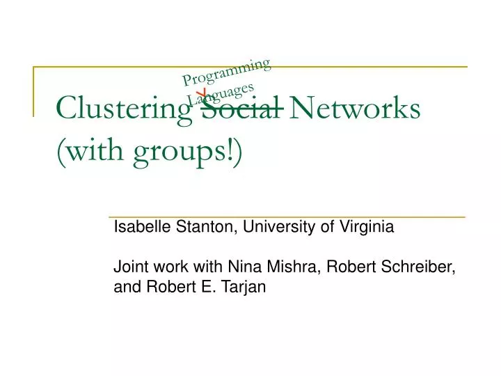 clustering social networks with groups