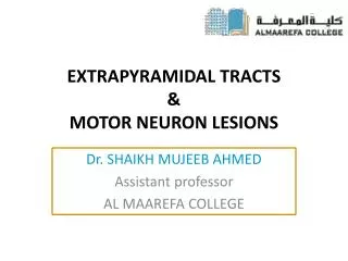 EXTRAPYRAMIDAL TRACTS &amp; MOTOR NEURON LESIONS