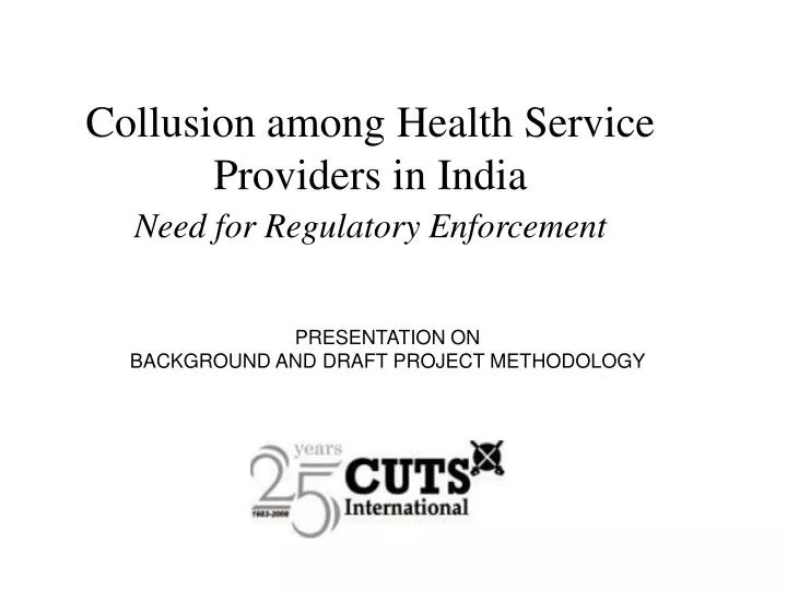 collusion among health service providers in india need for regulatory enforcement