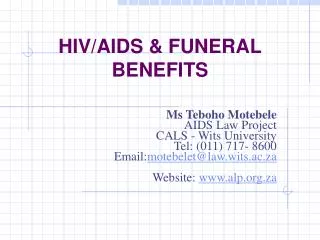 HIV/AIDS &amp; FUNERAL BENEFITS