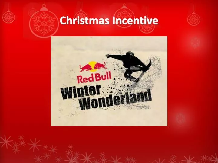 christmas incentive