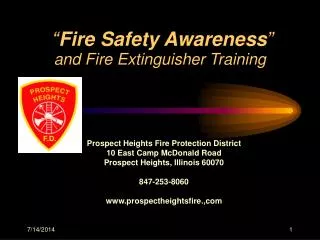 “ Fire Safety Awareness ” and Fire Extinguisher Training