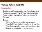 Welfare Reform Act (1996) Introduction - slide 1