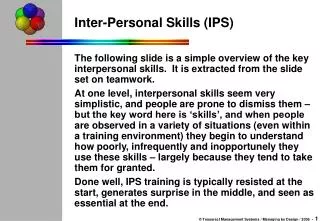 Inter-Personal Skills (IPS)
