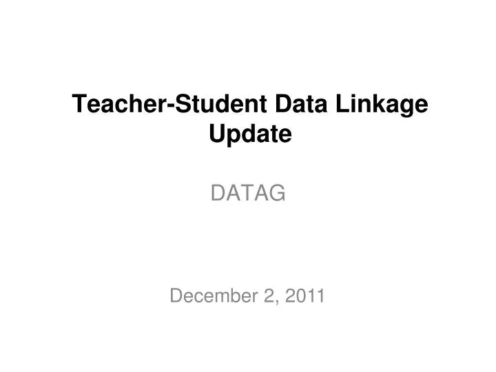 teacher student data linkage update