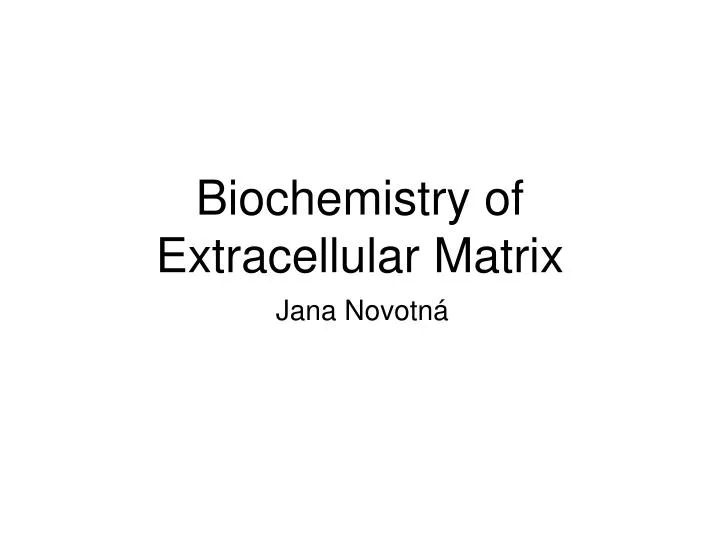 biochemistry of extracellular matrix