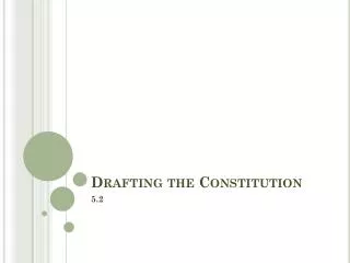 Drafting the Constitution