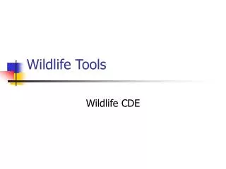 Wildlife Tools