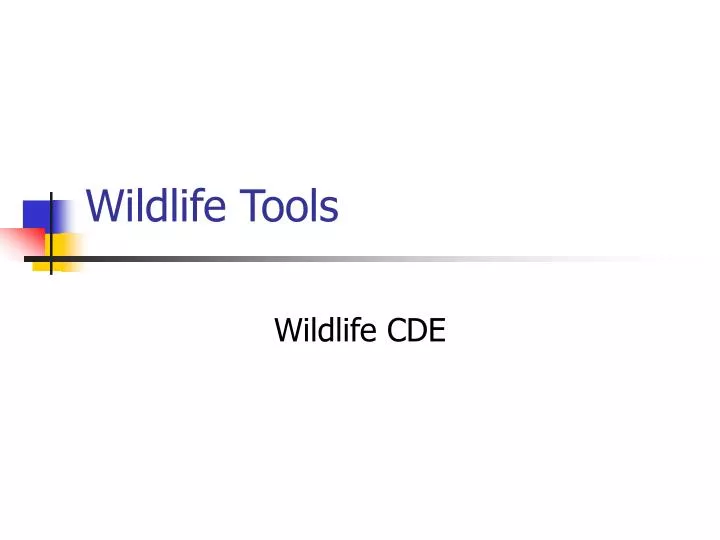 wildlife tools