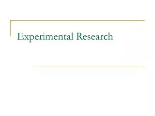 Experimental Research