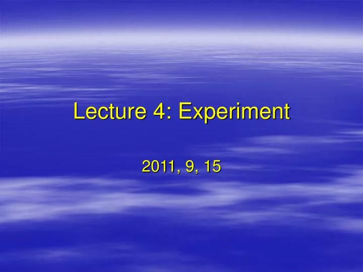 lecture 4 experiment