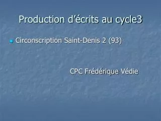 production d crits au cycle3