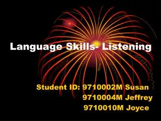 Language Skills- Listening