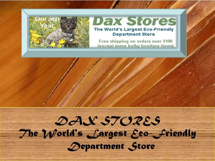 dax stores the world s largest eco friendly department store