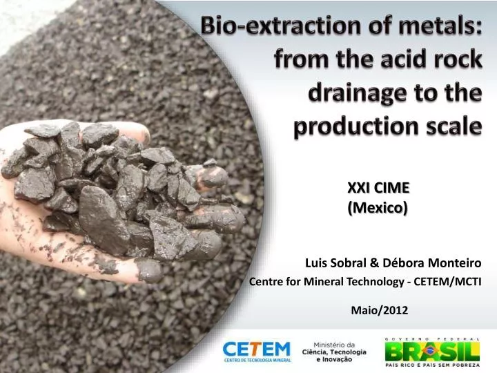 bio extraction of metals from the acid rock drainage to the production scale