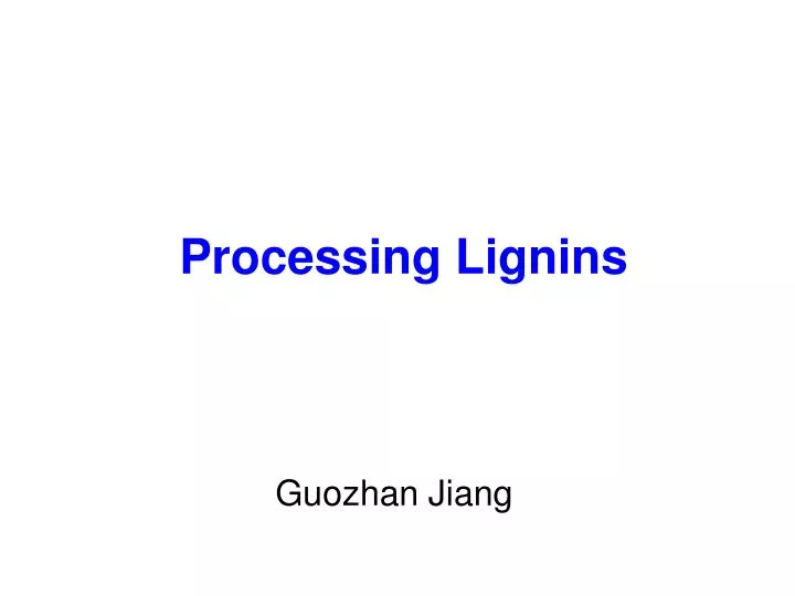 processing lignins