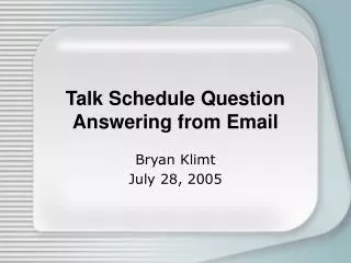 Talk Schedule Question Answering from Email