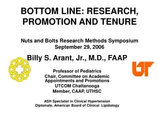 BOTTOM LINE: RESEARCH, PROMOTION AND TENURE Nuts and Bolts Research Methods Symposium September 29, 2006