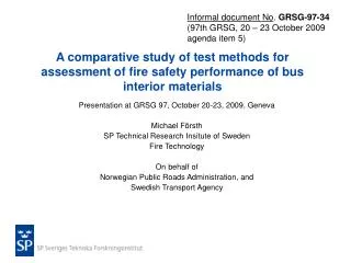 A comparative study of test methods for assessment of fire safety performance of bus interior materials