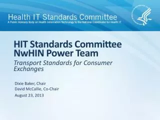 HIT Standards Committee NwHIN Power Team