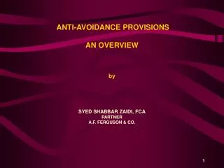 ANTI-AVOIDANCE PROVISIONS AN OVERVIEW by