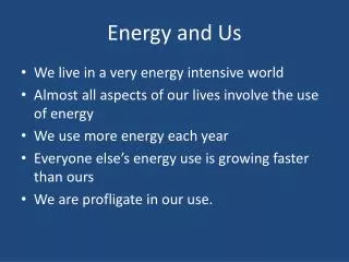Energy and Us