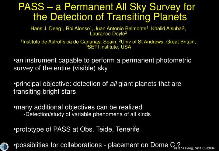 pass a permanent all sky survey for the detection of transiting planets