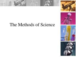 The Methods of Science