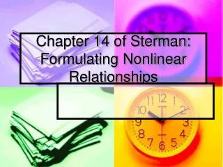 Chapter 14 of Sterman: Formulating Nonlinear Relationships