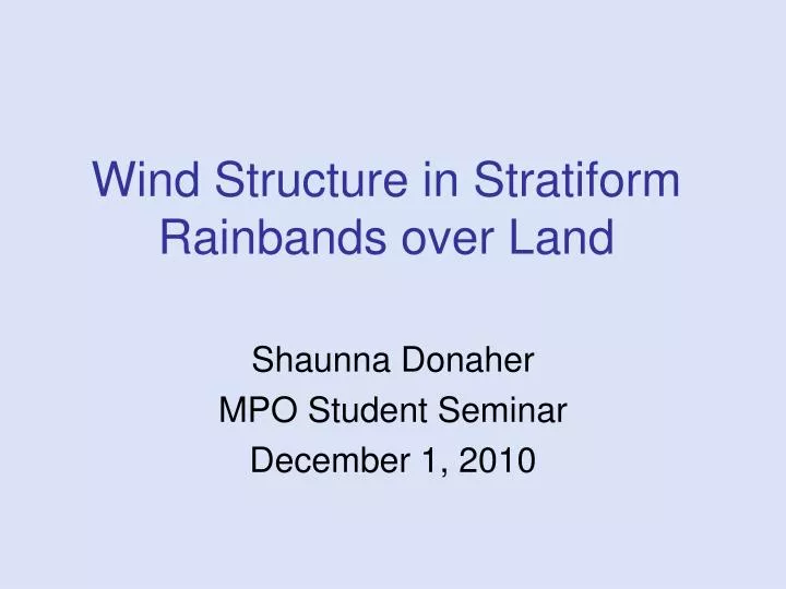 wind structure in stratiform rainbands over land