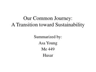 Our Common Journey: A Transition toward Sustainability