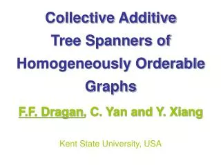 Collective Additive Tree Spanners of Homogeneously Orderable Graphs