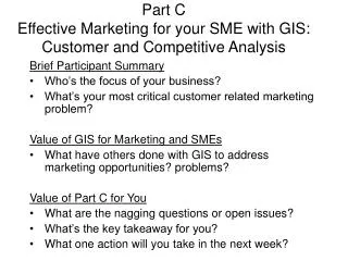 Part C Effective Marketing for your SME with GIS: Customer and Competitive Analysis