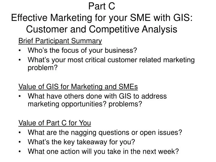 part c effective marketing for your sme with gis customer and competitive analysis