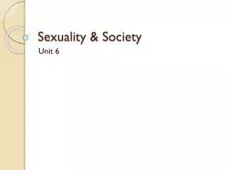 Sexuality &amp; Society