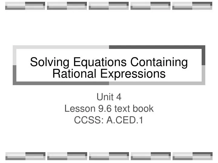 solving equations containing rational expressions