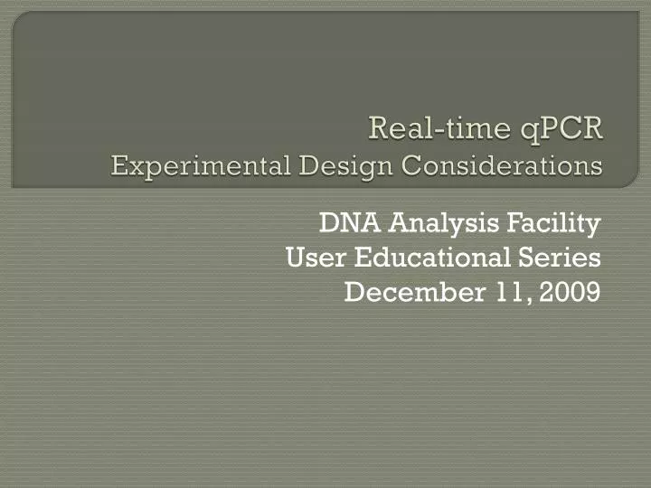 real time qpcr experimental design considerations