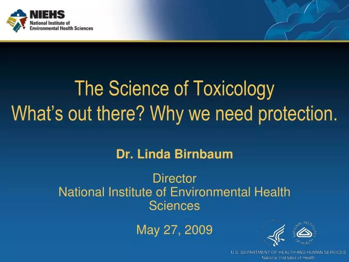 the science of toxicology what s out there why we need protection