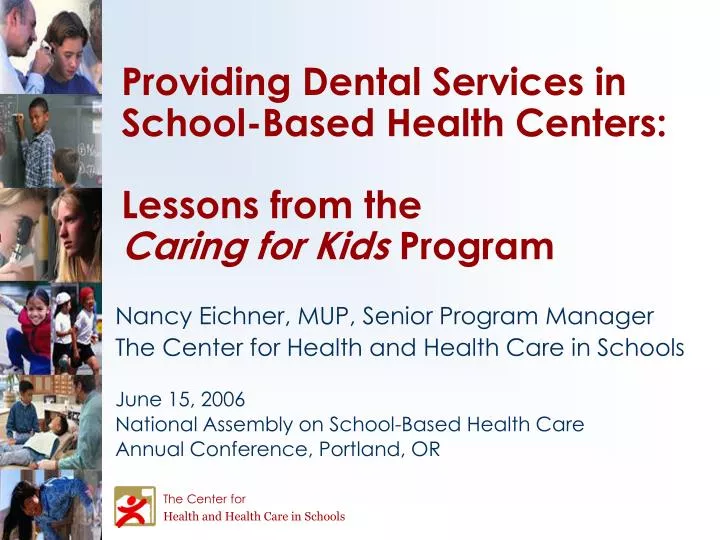 providing dental services in school based health centers lessons from the caring for kids program