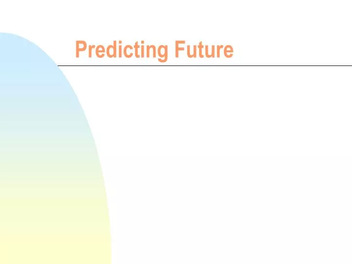 predicting future