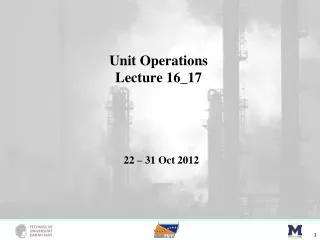 Unit Operations Lecture 16_17