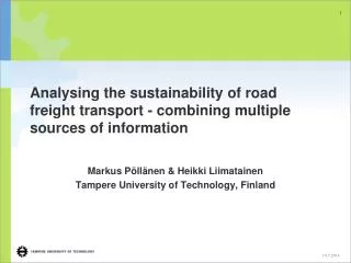 Analysing the sustainability of road freight transport - combining multiple sources of information