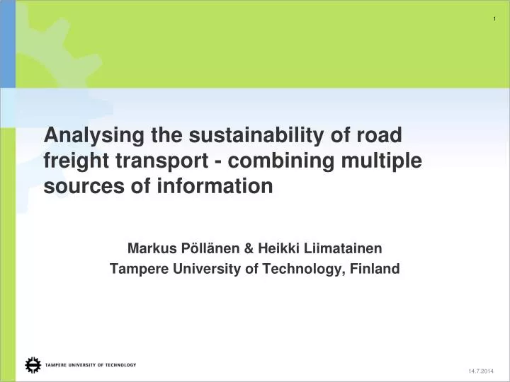 analysing the sustainability of road freight transport combining multiple sources of information
