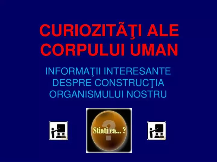 curiozit i ale corpului uman