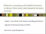 Inductive reasoning and implicit memory: evidence from intact and impaired memory systems - slide 1